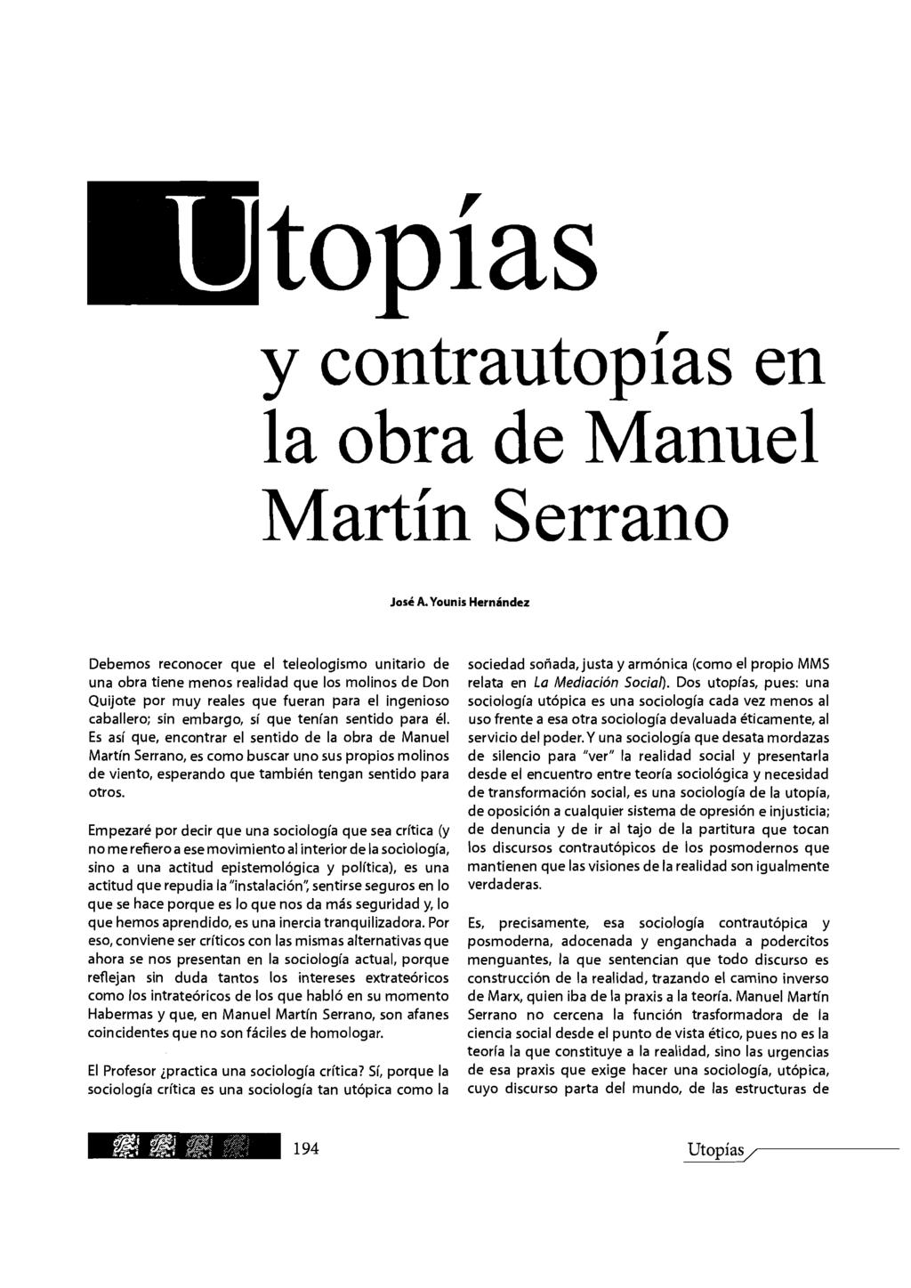 , las y contrautopías en la obra de Manuel Martín Serrano José A.