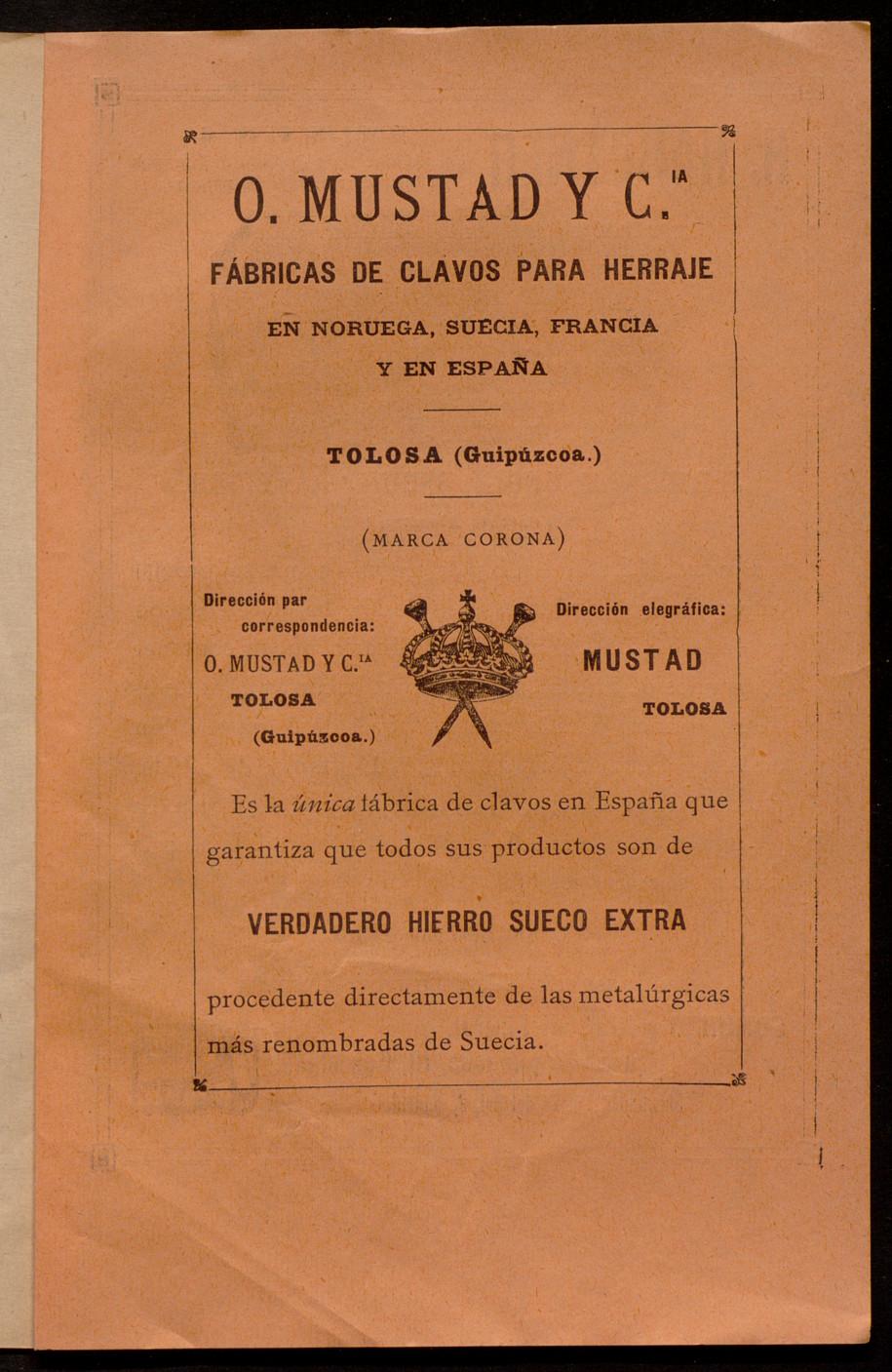 O.MUSTAD Y C. la FABRICAS DE CLAVOS PARA HERRAJE EN NORUEGA, SUÈCIA, FRANCIA i Y EN ESPAÑA TOLOSA (Guipúzcoa.) (marca corona) Dirección par correspondencia: 0. MUSTAD Y C." TOLOSA (Galpàsooa.