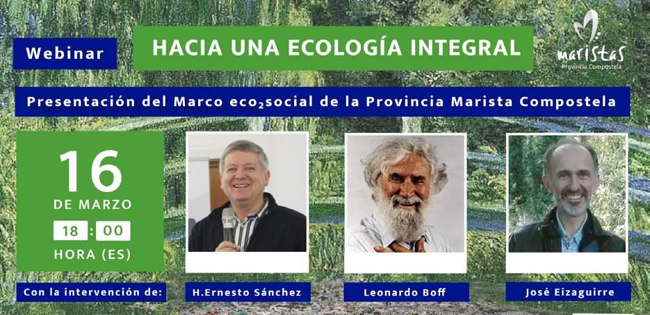 Compostela Equipos Provinciales SERVICIOS INSTITUCIONALES Hacia una ecología integral H.
