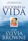 Lecciones De Vida (Lessons for Life) Sylvia Browne USA $10.95 8.