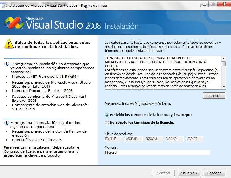 Los componentes ya instalados también serán mencionados. Tenga en cuenta que Visual Studio 2008 necesita.