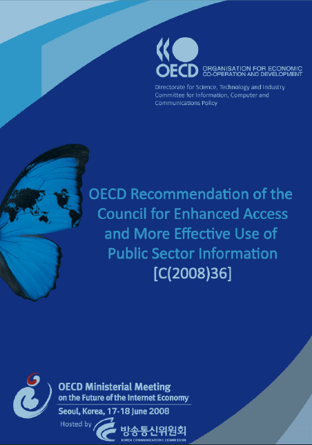 Según recomendaciones de la OCDE: 1. Apertura (openness) 2. Acceso y transparencia en las condiciones de uso 3. Activos de información 4. Calidad 5. Integridad 6.