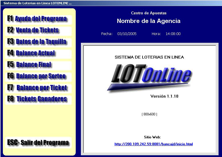 VENTANA DEL MENÚ PRINCIPAL Acerca de Sistema de Loterías en Línea LOTONLINE Versión del programa Menú principal