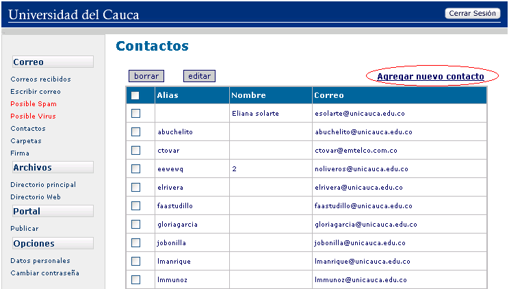 Para guardar un contacto se da click en la opción contactos y aparece la siguiente ventana: Da click en agregar contactos y diligencia el formato que ahí aparece.