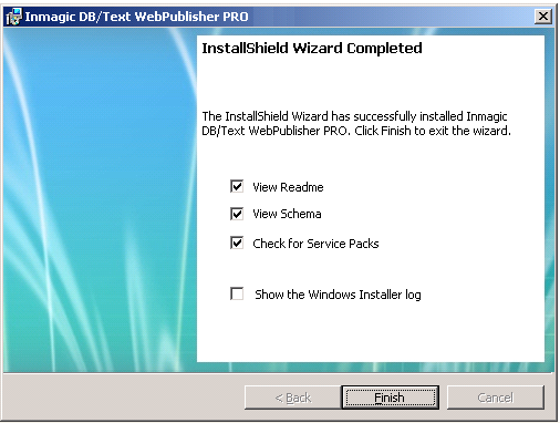 Show the Windows Installer Log. Mostrar el registro de Windows Installer (esta opción puede no estar disponible, dependiendo de su sistema operativo). Haga clic en Finalizar (Finish). 13.