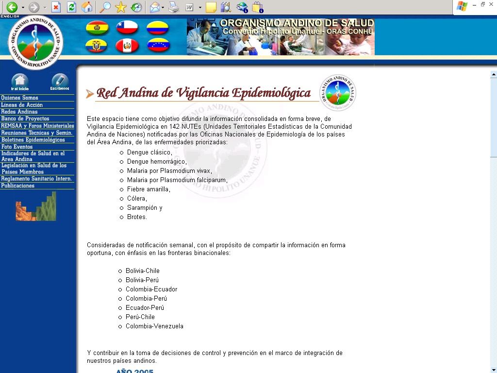 8.2 Red Andina de Vigilancia Epidemiológica (RAVE) del Organismo Andino de la Salud Fue la primera experiencia peruana en cuanto a Telemedicina, La Red Andina de Vigilancia Epidemiológica fue creada