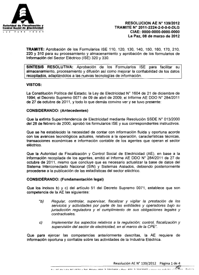 RESOLUCION AE NRO 139/2012 Trata de la aprobación de los formularios ISE para facilitar su almacenamiento, procesamiento y