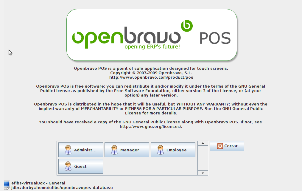 primera vez en Openbravo POS, se crea la base de datos, la cual queda en la carpeta /home/efibs/openbravopos-database.