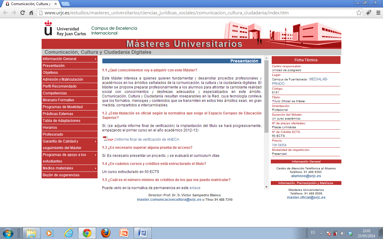 Sitio web 3: página web dentro de la página de la universidad del Máster Universitario en Comunicación, Cultura y Ciudadanía Digitales por la Universidad Rey Juan Carlos (http://www.urjc.