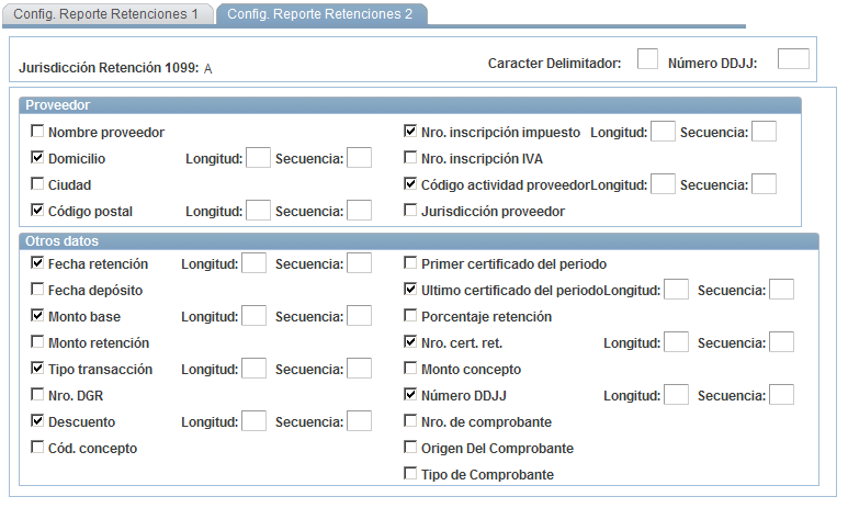 Configuración de Reporte Retenciones 2 Acceda a la página Config.Reporte Retenciones 2 (configuración reporte retenciones 2). Página Config.