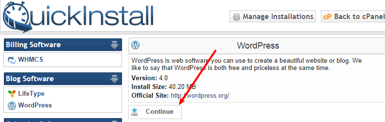 3. Dentro de QuickInstall elija WordPress, haga clic en WordPress. Seguidamente, haga clic en continue como se muestra en la imagen de abajo.