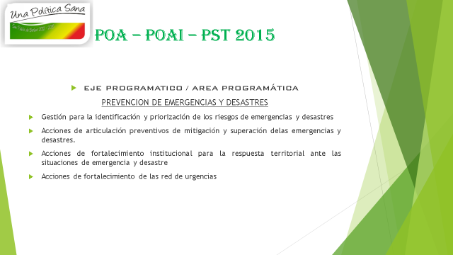 Una vez socializado y dado a conocer el POA POAI para el año 2015, los integrantes del CTSSS de San Pablo de Borbur manifiestas que este tipo de actividades de participación es importante para poder