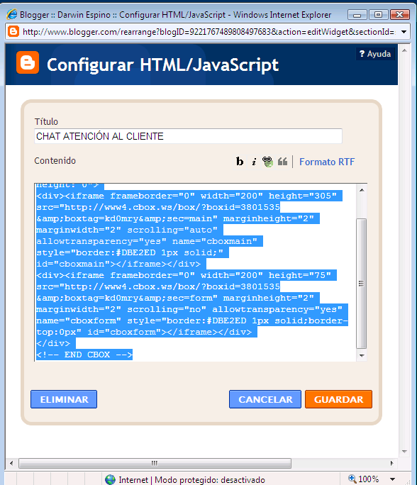 7. Luego hacemos clic en la opción HTML/Javascript 8. Ingresamos el código copiado y pegamos en el área de contenido y luego clic en GUARDAR. 9. Para luego hacer clic en la opción ver blog.