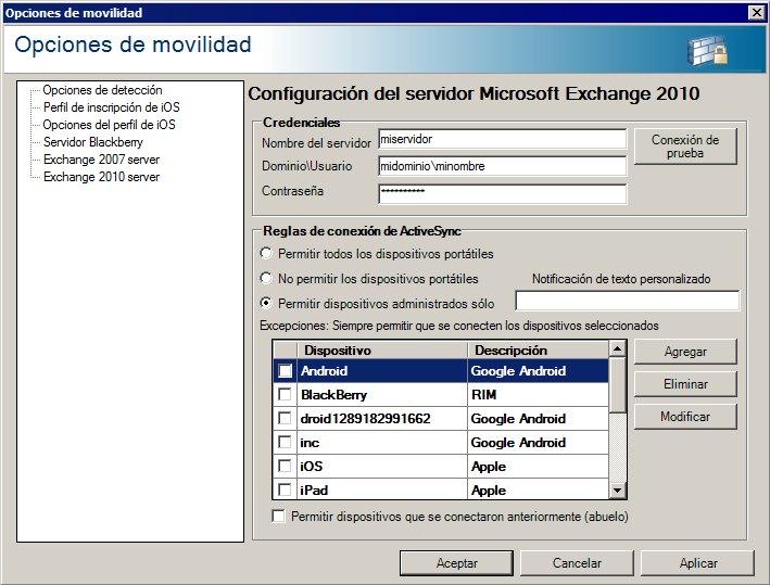 GUÍA DEL USUARIO Aplicación de la reglas de conexión de dispositivos portátiles Una vez que haya configurado una conexión de Mobility Manager con un servidor de Microsoft Exchange 2010, puede