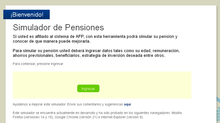 SALUDO INICIAL Al entrar al simulador, usuarios son invitados a proyectar su futura pensión.