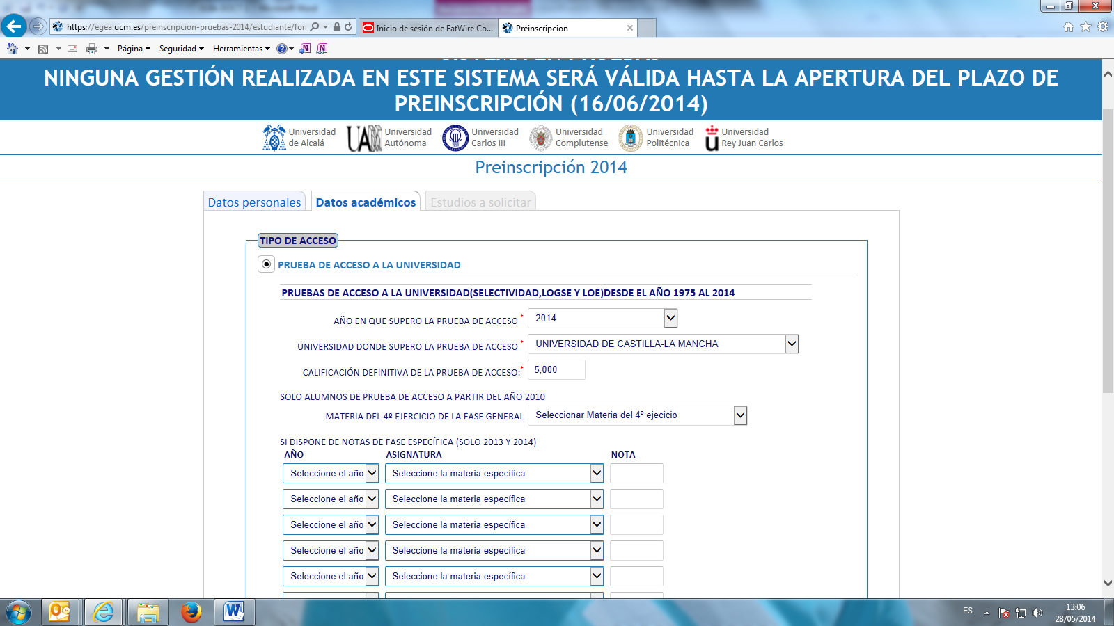 Desplegable de datos académicos IMPORTANTE: los alumnos con Pruebas de Acceso realizadas en el Distrito de Madrid entre los
