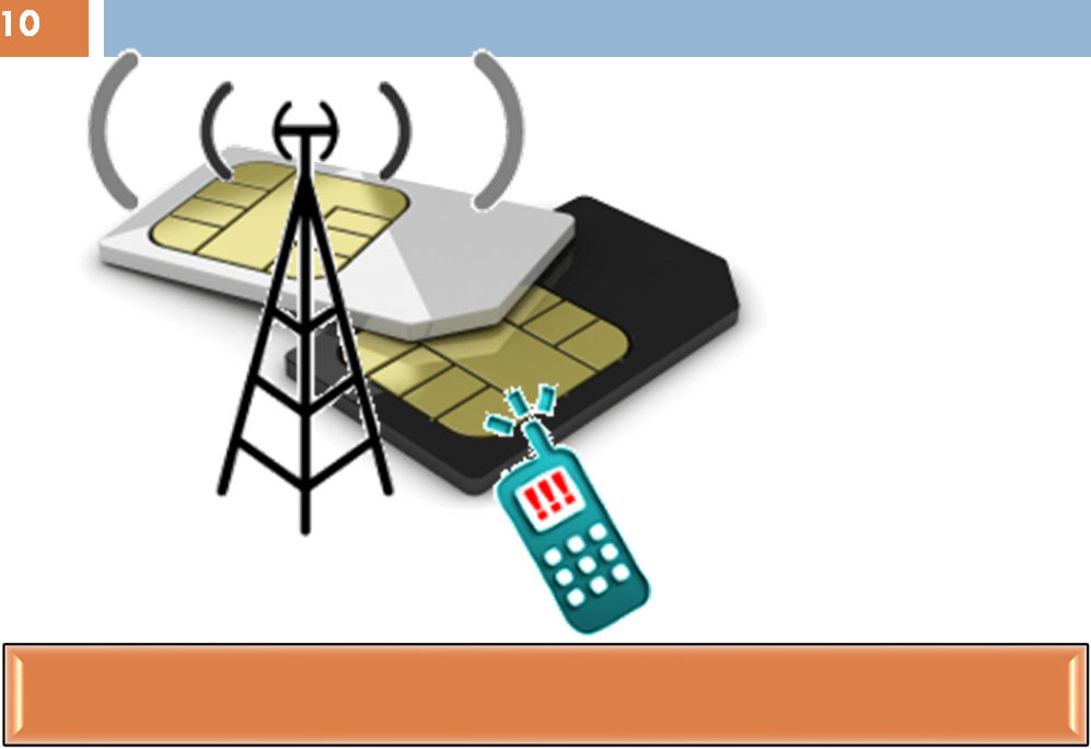 10 La infraestructura celular es una solución de comunicación con bajos costos y alta confiabilidad.