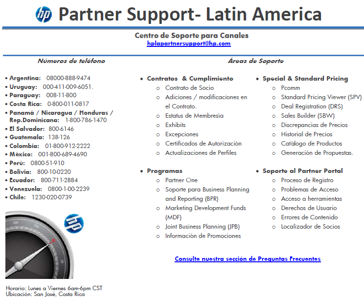 Contact Support MCA Argentina: 08000-888-9474 Uruguay: 000-411-009-6051. Paraguay: 008-11-800 Costa Rica: 0-800-011-0817 Panamá / Nicaragua / Honduras / Rep.