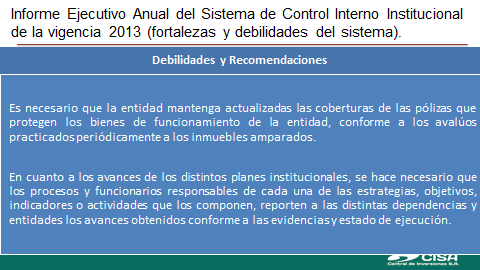CONCLUSIONES El Sistema de Control Interno de Central de Inversiones S.A.