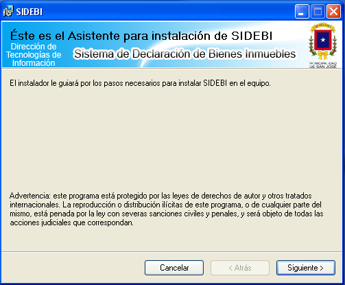 3. Instalación del sistema SIDEBI La instalación de este software es muy intuitiva, debido a que se utilizó herramientas de uso común (software guía) diseñados con productos Microsoft los cuales son