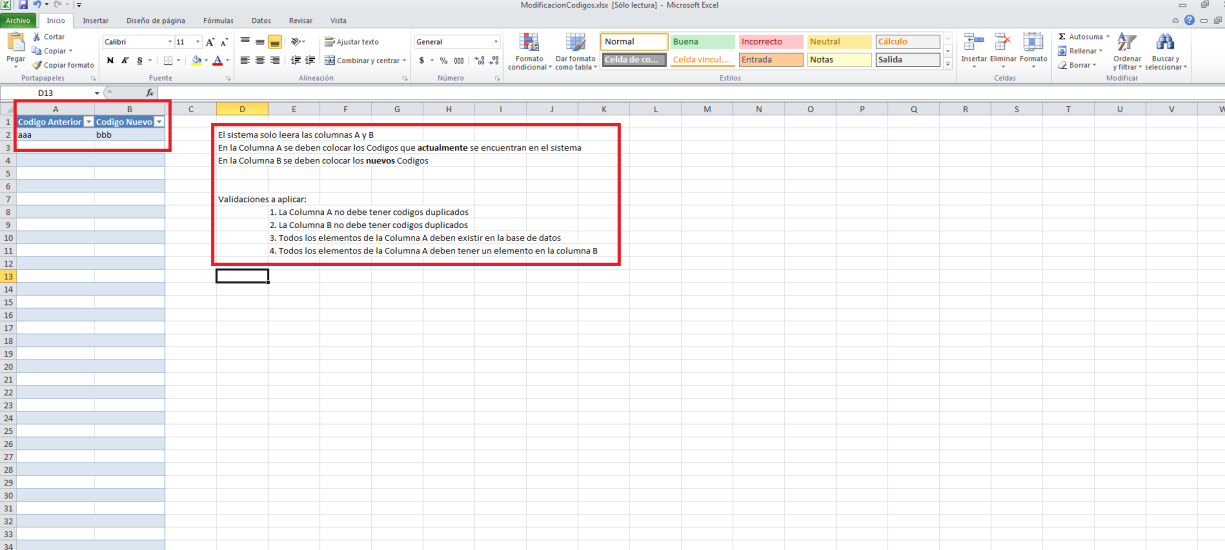 El sistema permitirá descargar la plantilla en formato Excel: Una vez descargada la plantilla (archivo Excel), el sistema descarga el archivo con las siguientes indicaciones: El sistema solicita