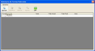 Inventario de Formas Valoradas (Anexo EF-22). Al dar un clic en el formato habilitará el acceso a la siguiente pantalla. Dar clic en Agregar para tener acceso a la pantalla de captura.