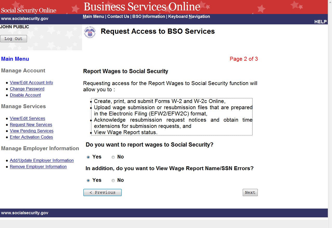 BSO Tutorial Tax Year 2009 Registration Services PASO 7: Pida acceso a «Report Wages to Social Security» (Infórmele los salarios al Seguro Social) al seleccionar el botón radial de «Yes» (Sí).