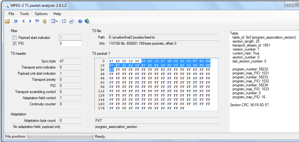 Ultima Sección 8 bits 0x00 Ultima sección de la tabla PAT. En este caso la tabla PAT es transmitida por un único TS. Número de Programa 16 bits 0xE760 Indicador de programa: 59232.