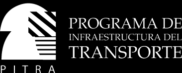 Programa de Infraestructura del Transporte (PITRA) LM-PI-UP-07-2013 RECOMENDACIONES PARA