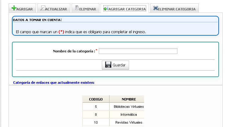 Agregar categoría de enlace de interés Para agregar una categoría enlace de interés seleccionamos la pestaña AGREGAR CATEGORÍA.
