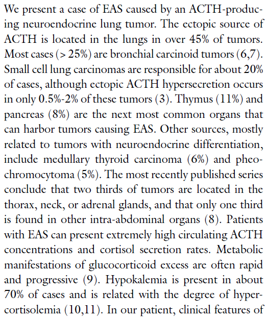 Diagnóstico diferencial Sd paraneoplásico Más frecuente por secreción ectópica de ACTH 1ºCarcinoma