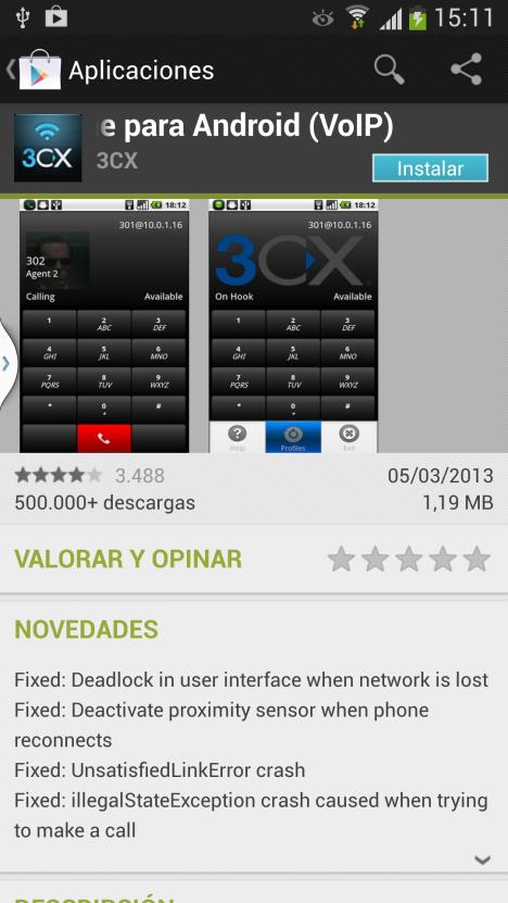10. CONFIGURAR 3CX PHONE 1. Descárguese del Android Market la aplicación 3CXPhone. 2.