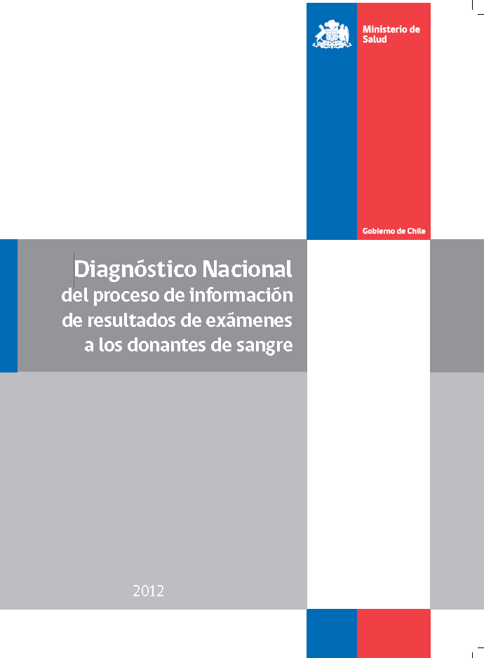 Diagnóstico Nacional de los procesos de información de los resultados de exámenes a los donantes de sangre VHB y VHC.