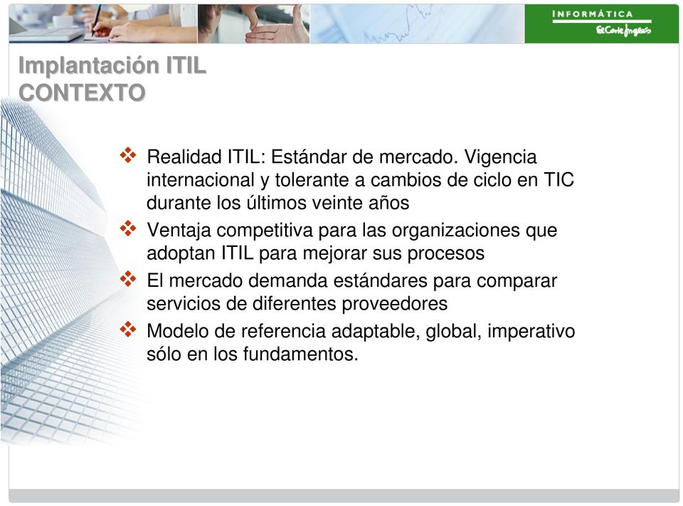 Ventaja competitiva para las organizaciones que adoptan ITIL para mejorar sus procesos El