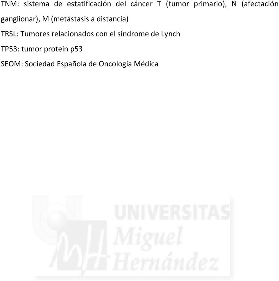 distancia) TRSL: Tumores relacionados con el síndrome de