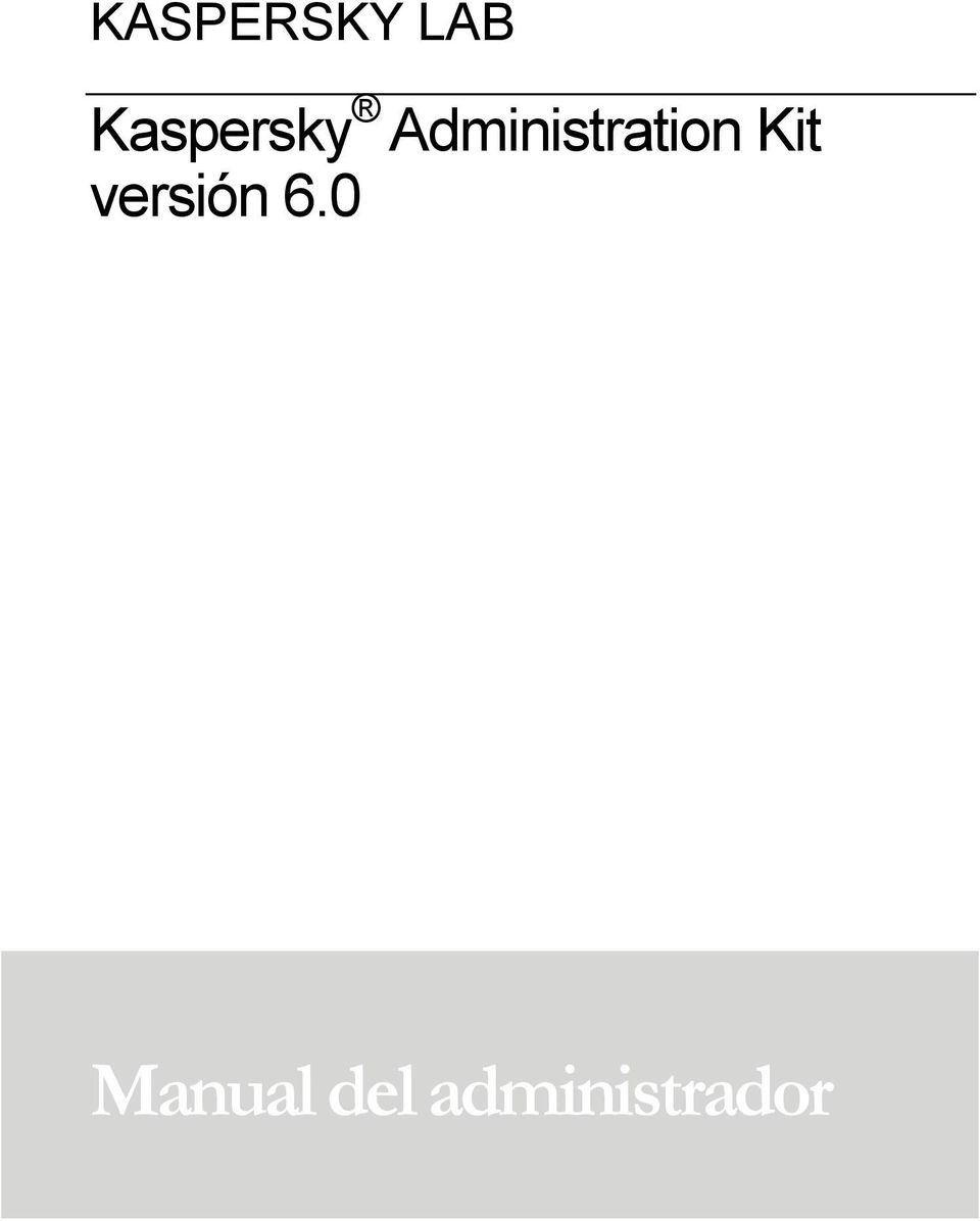 Administration Kit