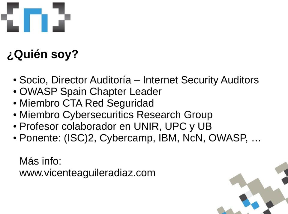 Chapter Leader Miembro CTA Red Seguridad Miembro Cybersecuritics