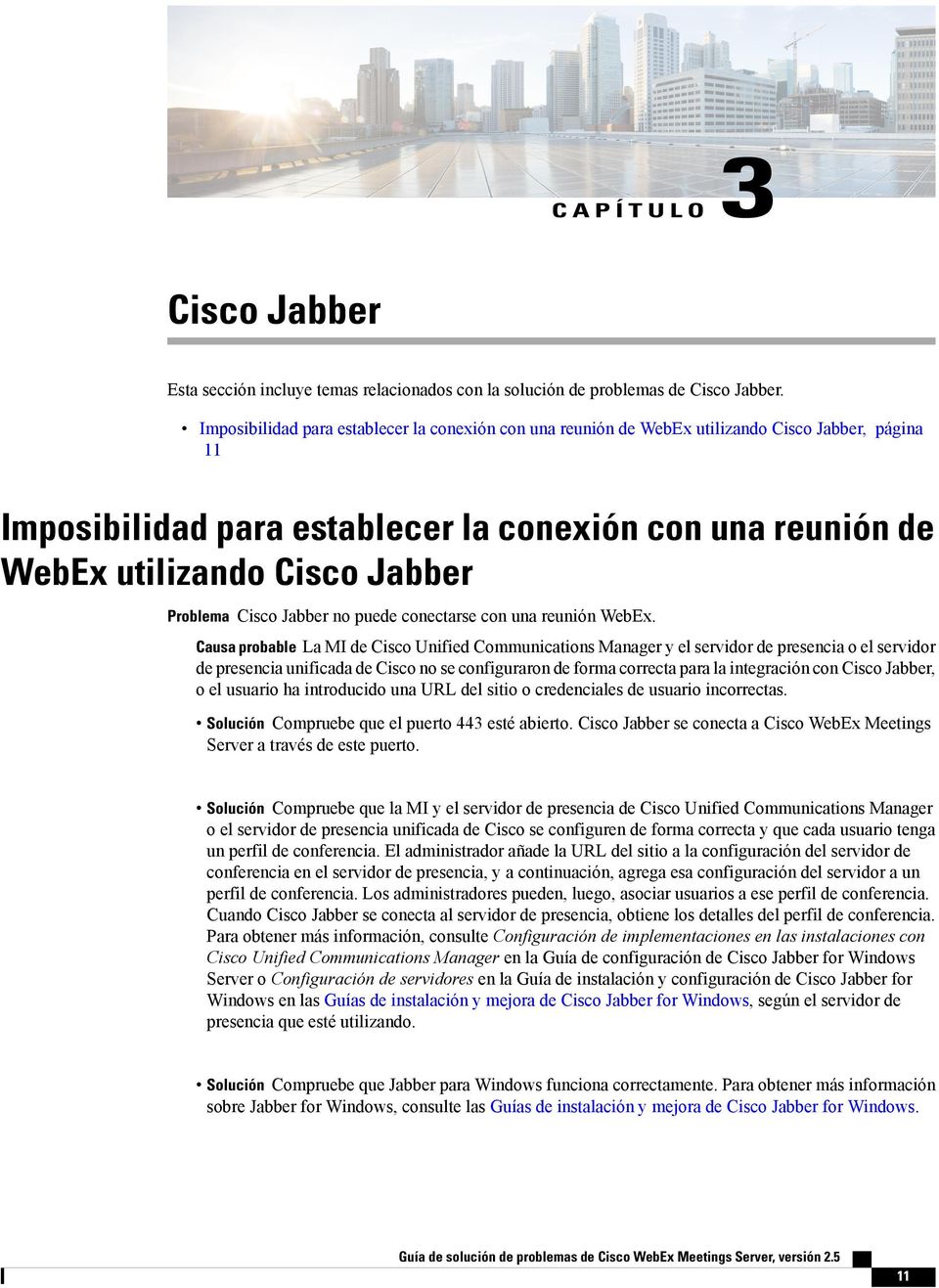 Problema Cisco Jabber no puede conectarse con una reunión WebEx.