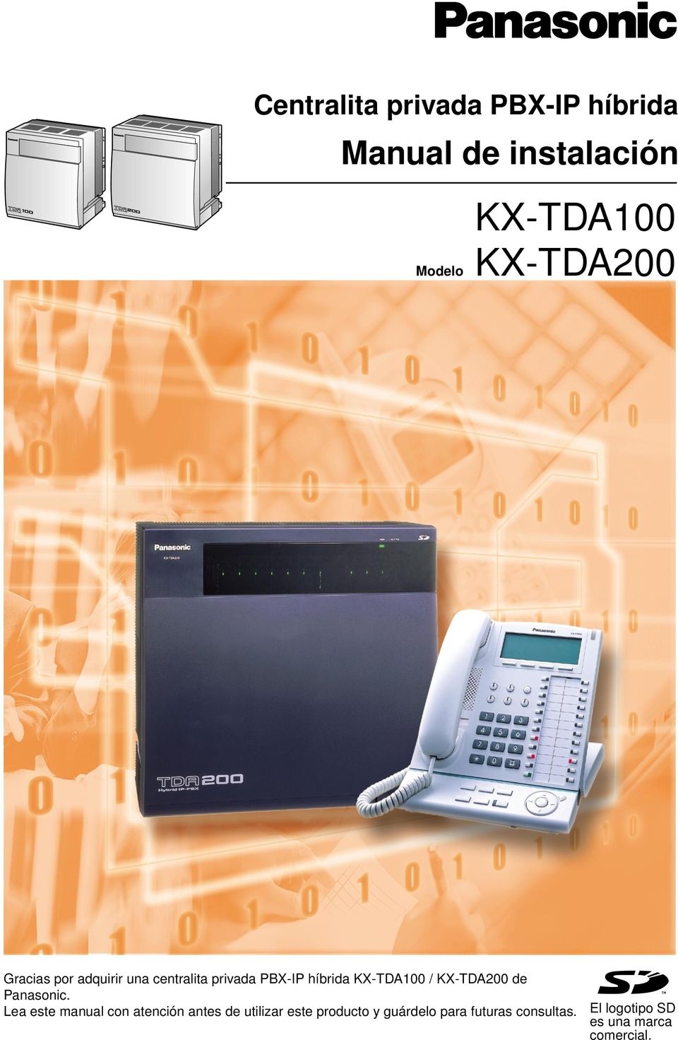 KX-TDA100 / KX-TDA200 de Panasonic.