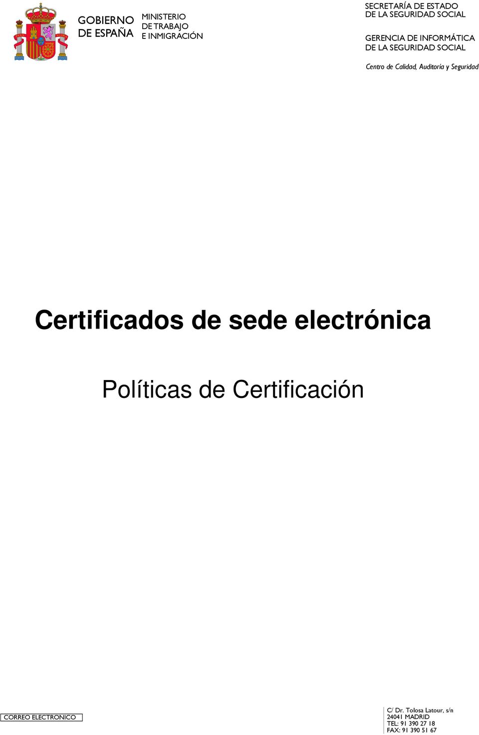 Políticas de Certificación CORREO ELECTRONICO C/ Dr.