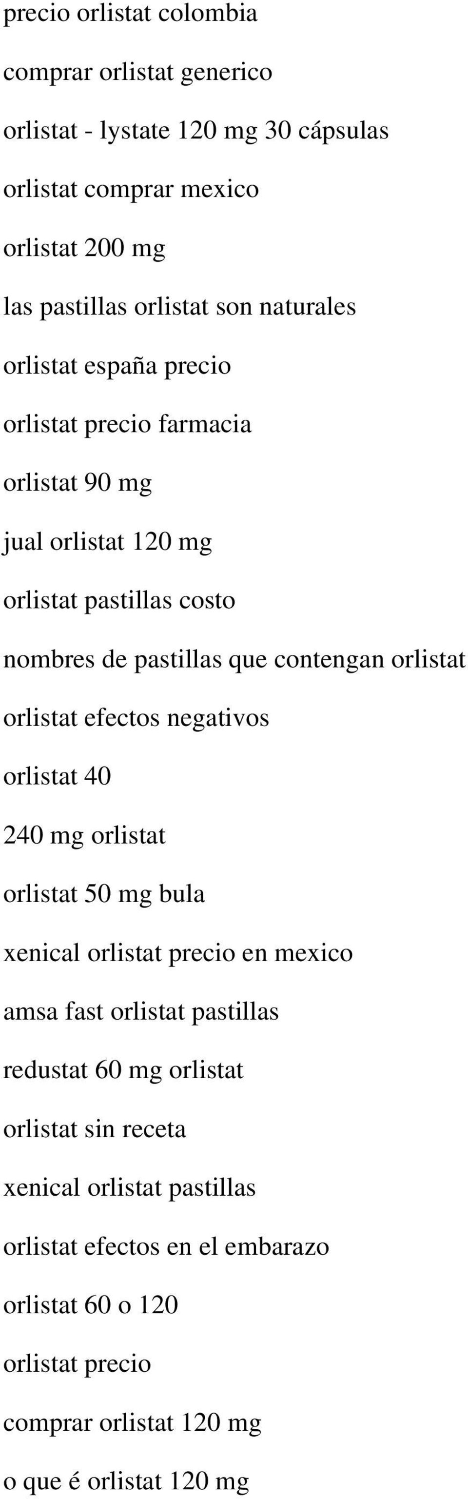 orlistat orlistat efectos negativos orlistat 40 240 mg orlistat orlistat 50 mg bula xenical orlistat precio en mexico amsa fast orlistat pastillas redustat 60