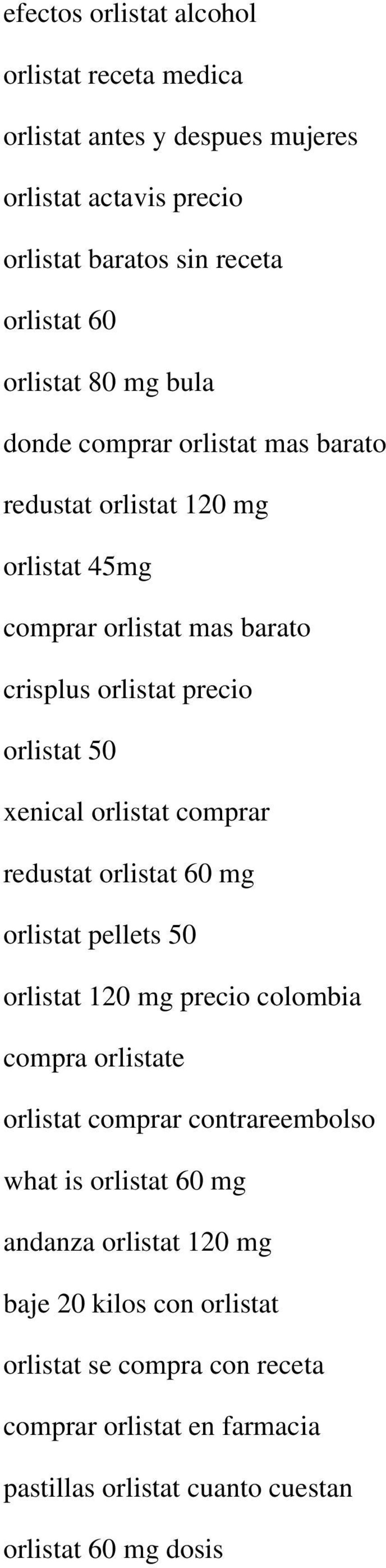 comprar redustat orlistat 60 mg orlistat pellets 50 orlistat 120 mg precio colombia compra orlistate orlistat comprar contrareembolso what is orlistat 60 mg