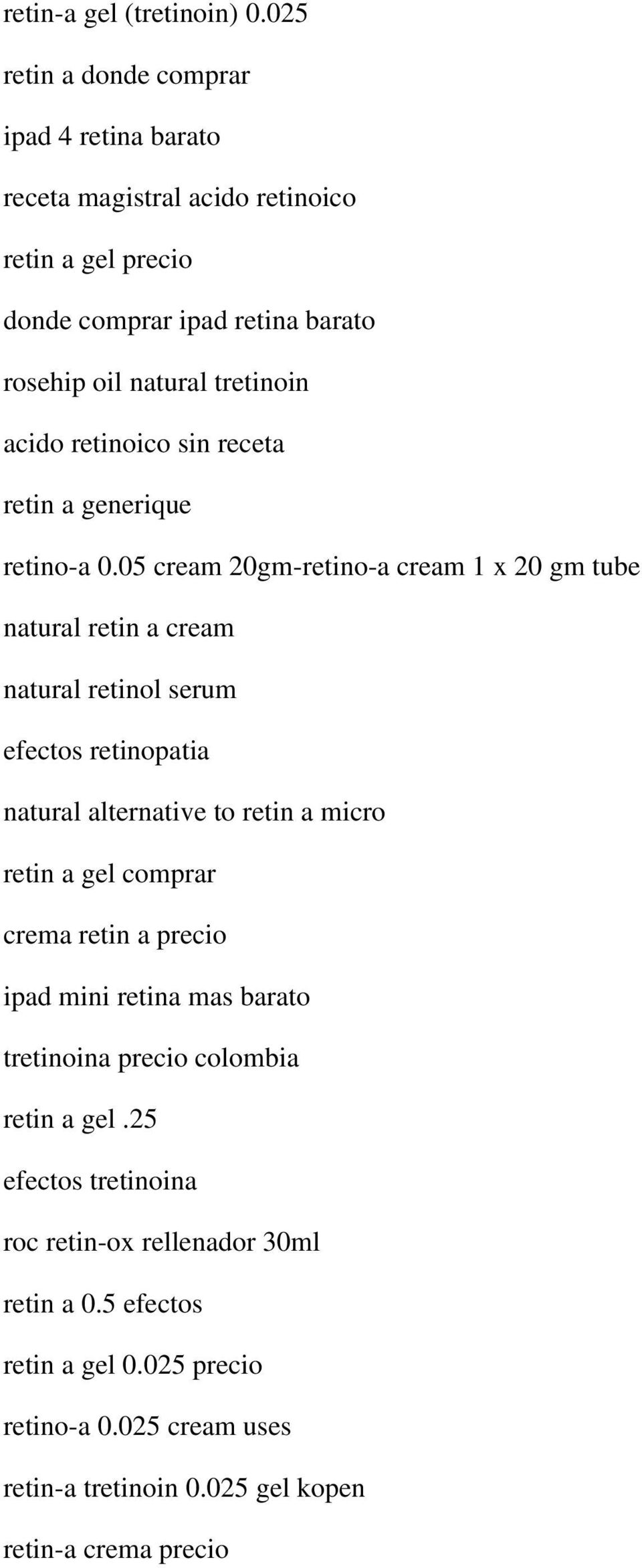 retinoico sin receta retin a generique retino-a 0.