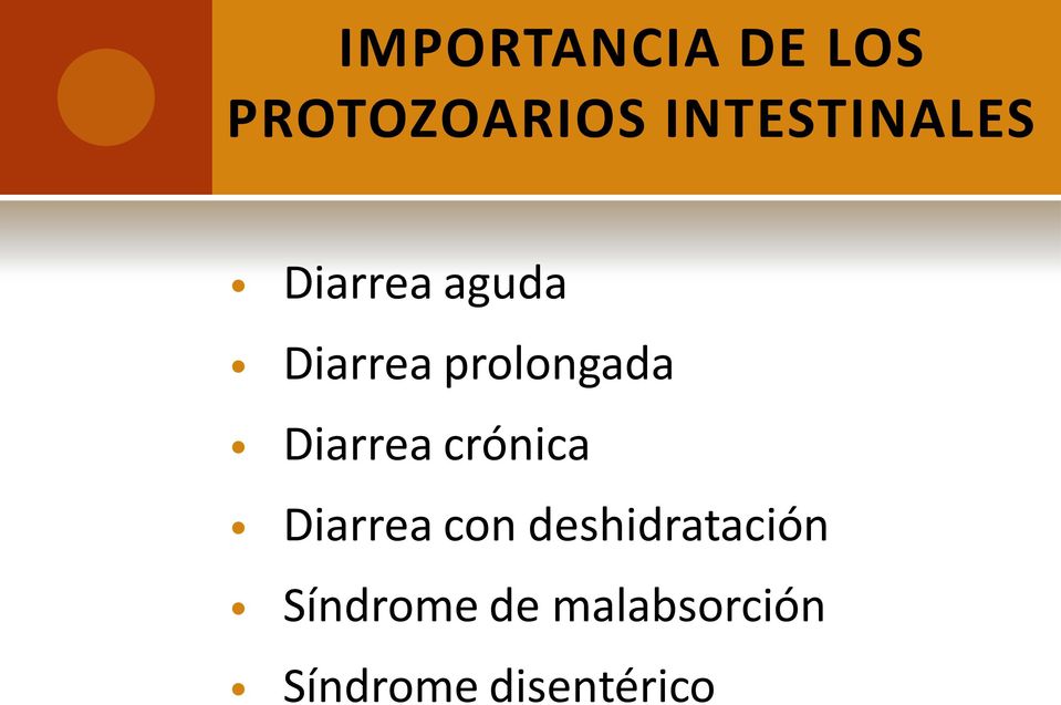 prolongada Diarrea crónica Diarrea con