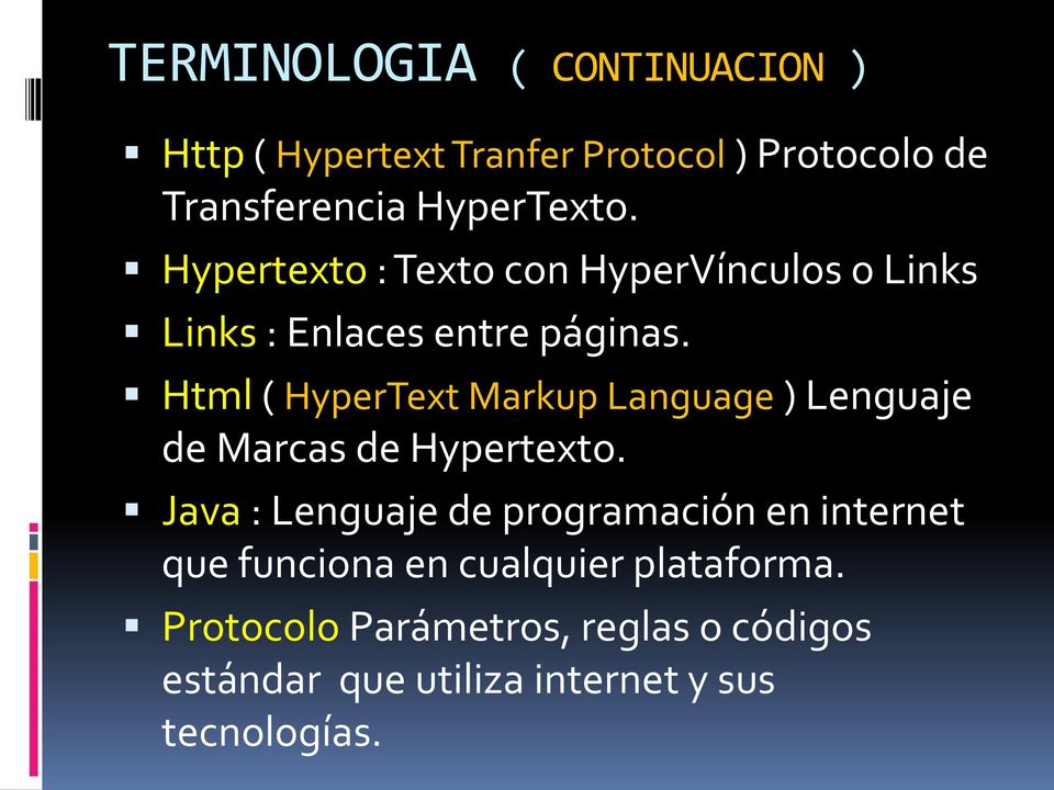 Html ( HyperText Markup Language ) Lenguaje de Marcas de Hypertexto.