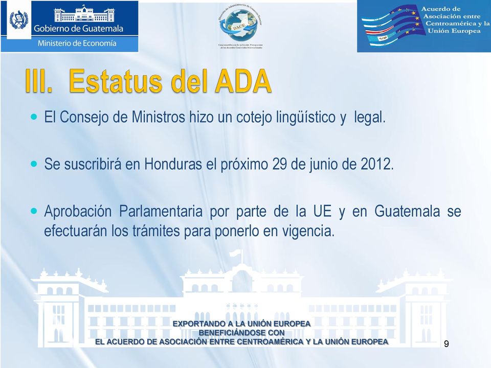 Aprobación Parlamentaria por parte de la UE y en Guatemala se efectuarán