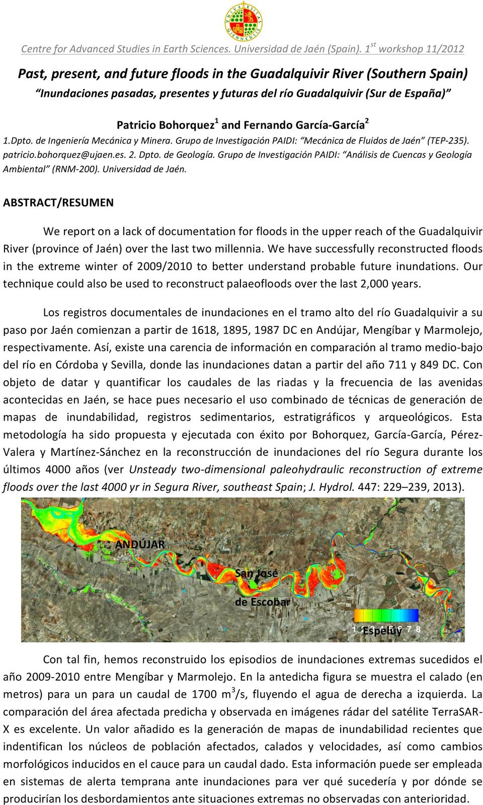 Grupo de Investigación PAIDI: Análisis de Cuencas y Geología Ambiental (RNM- 200). Universidad de Jaén.