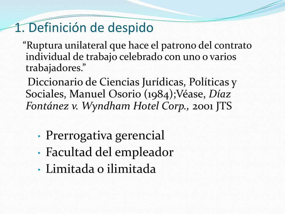 Diccionario de Ciencias Jurídicas, Políticas y Sociales, Manuel Osorio (1984);Véase,