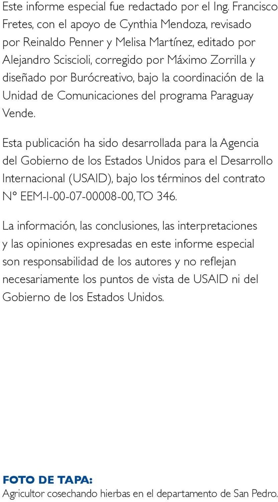 coordinación de la Unidad de Comunicaciones del programa Paraguay Vende.