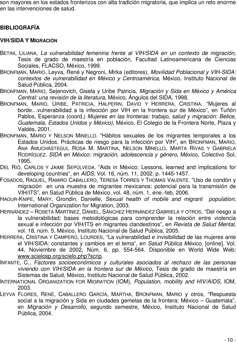 Ciencias Sociales, FLACSO, México, 1999.